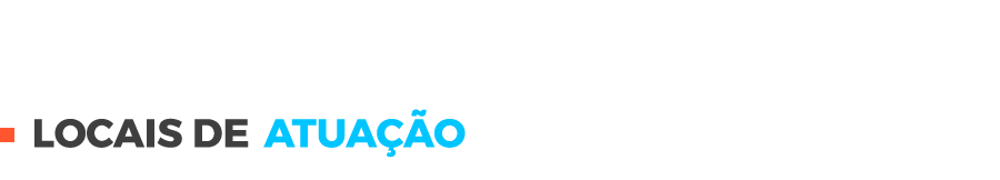 Locais de atuação