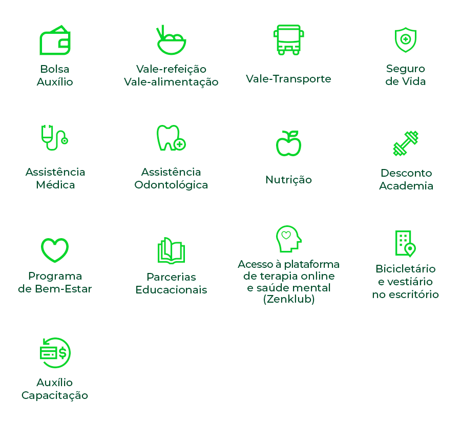 Bolsa Auxílio. Vale Refeição / Vale Alimentação. Reembolso de Internet. Seguro de Vida. Assistência Médica e Odontológica Amil. VR Nutrição. Total Pass. Programa de Bem-Estar. Parcerias Educacionais. Acesso à plataforma de terapia online e saúde mental (Zenklub). Bicicletário e vestiário no escritório.