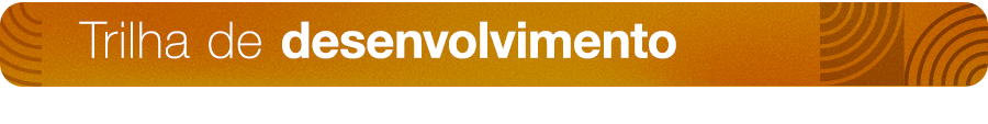 Trilha de desenvolvimento