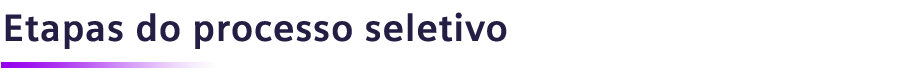 Etapas do processo seletivo