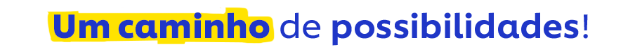 Banner com o título 'Um caminho de possibilidades'